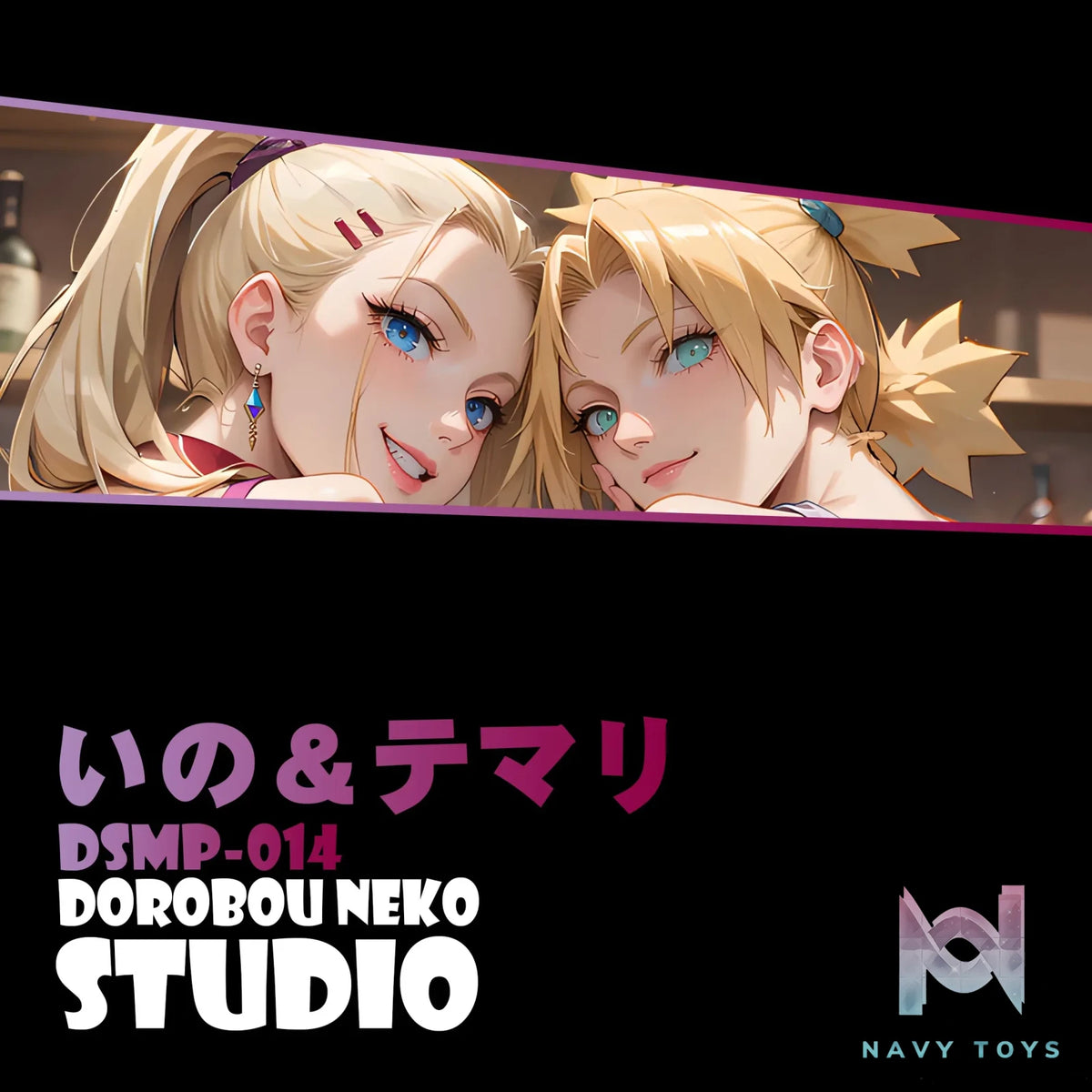 Dorobou Neko Studio – Naruto DSMP-014 Ino Yamanaka & Temari Nara