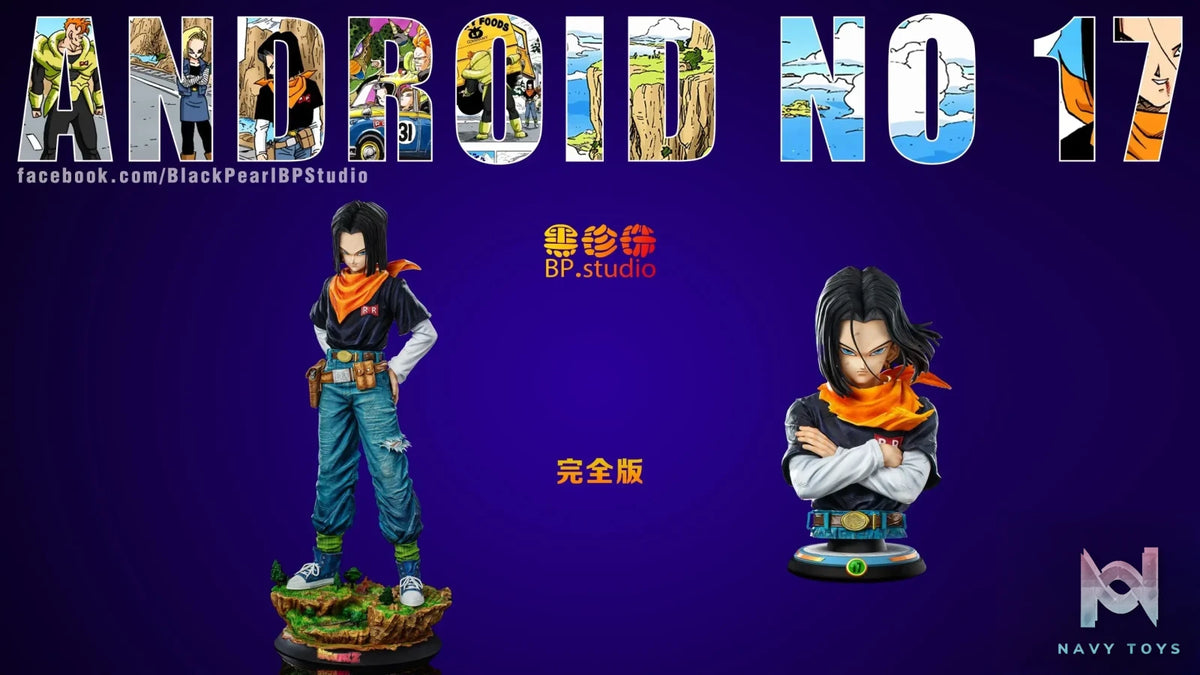 BP Studio – Dragon Ball Android #1 Android 17